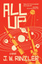 All Up by J. W. Rinzler, 9781682619018
