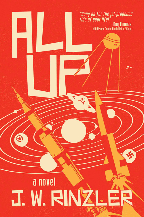 All Up by J. W. Rinzler, 9781682619018