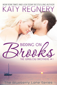 Bidding on Brooks (The Winslow Brothers #1) by Katy Regnery, 9781633920798