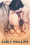 Dare to Rock by Carly Phillips, 9781633920873
