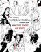 The Official Supernatural Coloring Book: Monsters, Demons, and Spirits by Insight Editions, 9781683830283