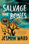 Salvage the Bones (A Novel) by Jesmyn Ward, 9781608196265
