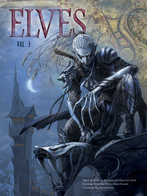 Elves, Vol. 3 by Jean-Luc Istin, Marc Hadrien, Ma Yi, Kyko Duarte, Saito, 9781683831051