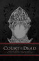 Court of the Dead Hardcover Ruled Journal by Jacob Murray, Rachel Roubicek, Ricky Lovas, Anna Van Slee, Tom Gilliland, 9781683831228
