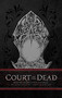 Court of the Dead Hardcover Ruled Journal by Jacob Murray, Rachel Roubicek, Ricky Lovas, Anna Van Slee, Tom Gilliland, 9781683831228