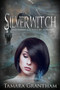 Silverwitch by Tamara Grantham, 9781634222334