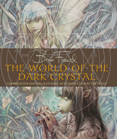 The World of The Dark Crystal by J.J. Llewellyn, 9781683838593