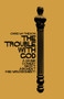 The Trouble with God (A Divine Comedy about Judgment (and Misjudgment)) by Chris Matheson, 9781634311502