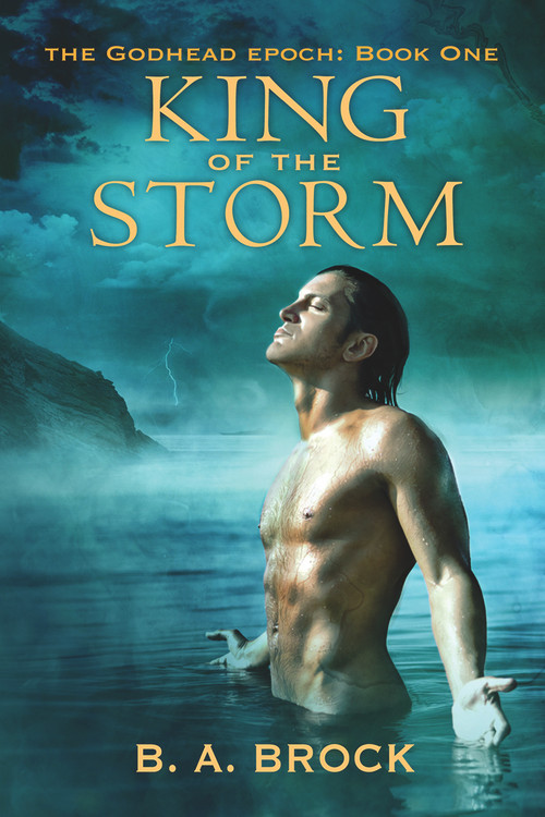 King of the Storm by B. A. Brock, 9781634761574