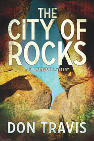 The City of Rocks by Don Travis, 9781635331547