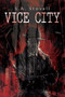 Vice City by S.A. Stovall, 9781635336634