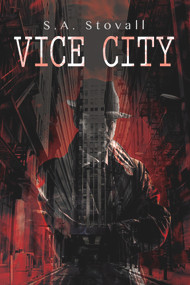 Vice City by S.A. Stovall, 9781635336634