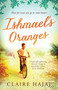 Ishmael's Oranges - 9781780746098 by Claire Hajaj, 9781780746098