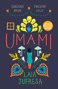 Umami ('Guaranteed to challenge and move you' - Vogue) by Laia Jufresa, Sophie Hughes, 9781780748924