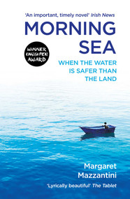 Morning Sea by Margaret Mazzantini, 9781780748962