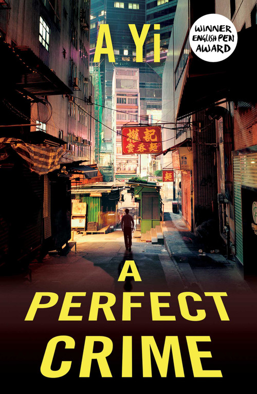 A Perfect Crime by A Yi, Anna Holmwood, 9781780749297