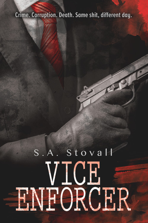 Vice Enforcer by S.A. Stovall, 9781640801233