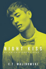 Night Kiss by E.T. Malinowski, 9781640808812