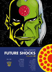 The Complete Future Shocks, Volume Two by Alan Moore, 9781781086834