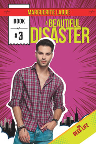 A Beautiful Disaster by Marguerite Labbe, 9781644055380