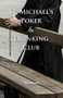 St. Michael Poker & Drinking Club by Ned Randle, 9781646030033