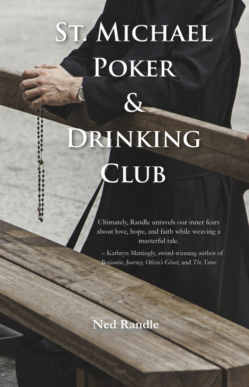 St. Michael Poker & Drinking Club by Ned Randle, 9781646030033