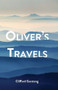 Oliver's Travels by Clifford Garstang, 9781646030064