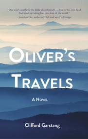 Oliver's Travels by Clifford Garstang, 9781646030064