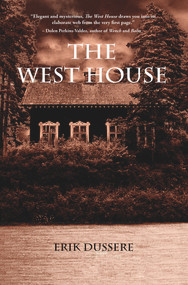The West House by Erik Dussere, 9781646030101