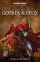Gotrek and Felix: The First Omnibus by William King, 9781784967857