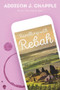 Rambling with Rebah by Addison J. Chapple, Victoria Bay, 9781646300181
