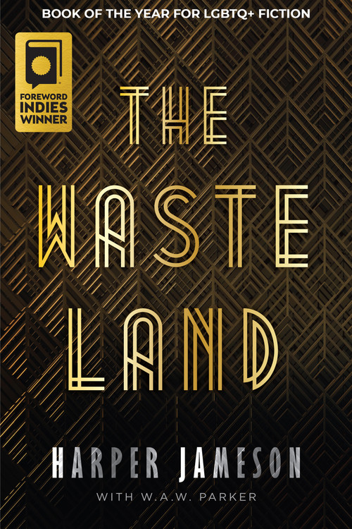 The Wasteland by Harper H. Jameson, W.A.W. Parker, 9781646300426