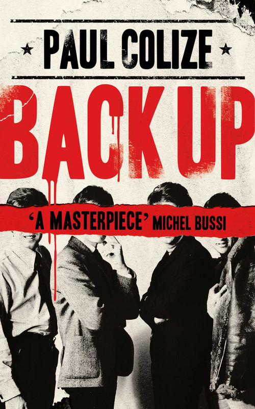 Back Up by Paul Colize, Louise Rogers Lalaurie, 9781786071101