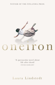 Oneiron by Laura Lindstedt, Owen Witesman, 9781786072597