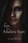 The Truth About Mallory Bain by Clare Hexom, 9781682010365