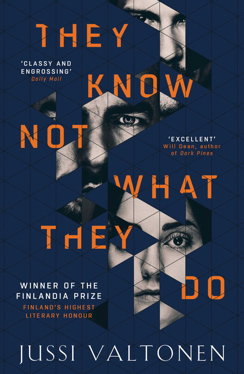 They Know Not What They Do by Jussi Valtonen, Kristian London, 9781786073532