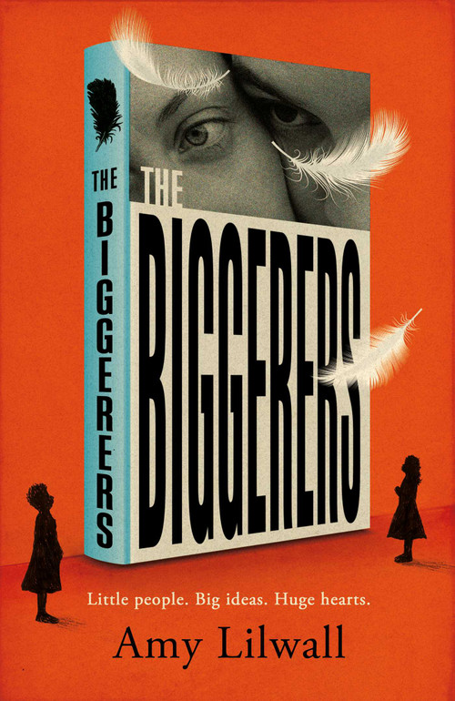 The Biggerers by Amy Lilwall, 9781786073556