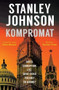 Kompromat (A Brexit Affair) - 9781786074140 by Stanley Johnson, 9781786074140