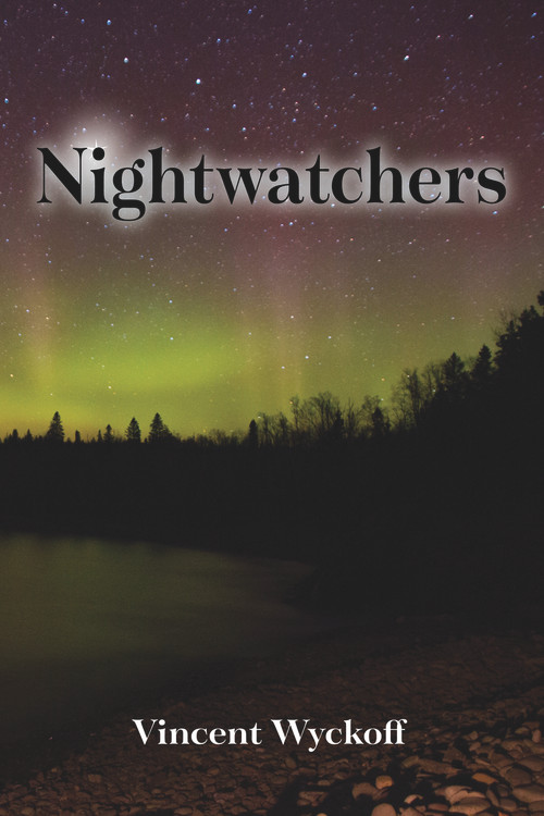 Nightwatchers by Vincent Wyckoff, 9781682011126