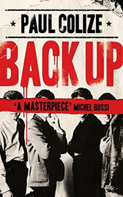 Back Up - 9781786074829 by Paul Colize, Louise Rogers Lalaurie, 9781786074829