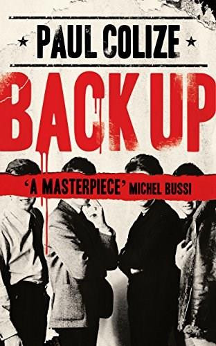 Back Up - 9781786074829 by Paul Colize, Louise Rogers Lalaurie, 9781786074829