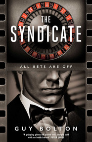 The Syndicate by Guy Bolton, 9781786075581