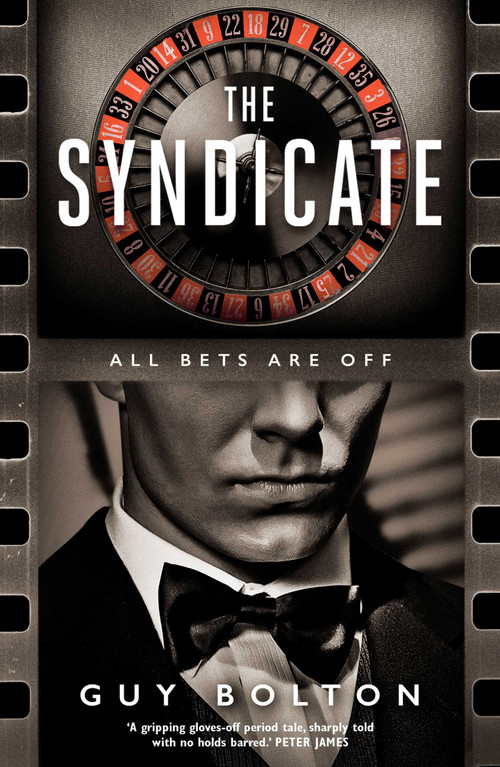 The Syndicate by Guy Bolton, 9781786075581