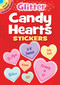 Glitter Candy Hearts Stickers by Dover Publications, 9780486844664