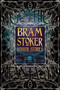 Bram Stoker Horror Stories by Bram Stoker, Catherine Wynne, 9781786647832