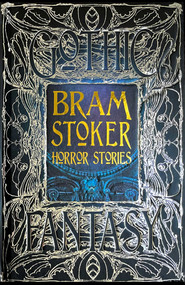 Bram Stoker Horror Stories by Bram Stoker, Catherine Wynne, 9781786647832