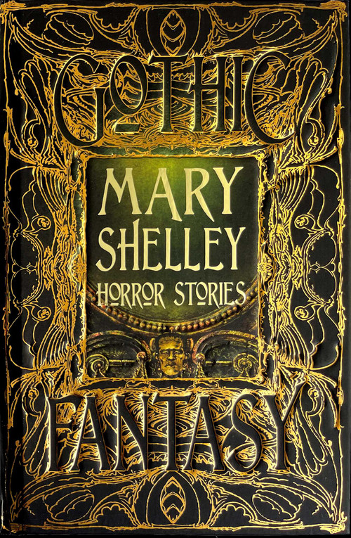 Mary Shelley Horror Stories by Mary Shelley, Fiona Sampson, 9781786648075