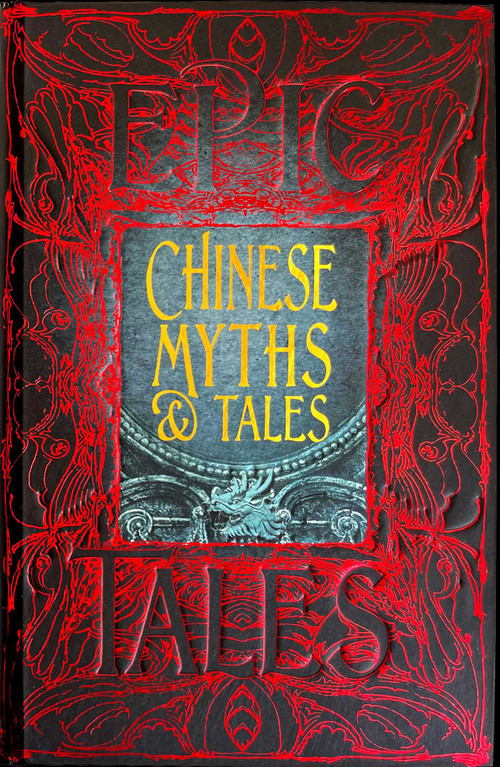 Chinese Myths & Tales (Epic Tales) by Davide Latini, 9781787552371