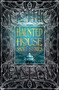 Haunted House Short Stories by Rebecca Buchanan, Ramsey Campbell, H.B. Diaz, Tom English, John Everson, Marina Favila, Shannon Fay, Adele Gardner, Gwendolyn Kiste, Bill Kte'pi, Kurt Newton, M. Regan, Zach Shephard, Morgan Sylvia, Mikal Trimm, Rebecca Janicker, 9781787552661