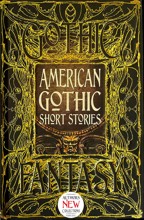 American Gothic Short Stories by Monika Elbert, Terri Bruce, Ramsey Campbell, Maxx Fidalgo, Joshua Hiles, Russell James, Clayton Kroh, Sean Logan, Madison McSweeney, Lynette Mejía, Joe Nazare, Wendy Nikel, Christi Nogle, Lina Rather, M. Regan, Rebecca Ring, Mike Robinson, Lucy A. Snyder, Valerie B. Williams, Nemma Wollenfang, 9781787552951